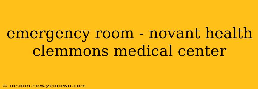 emergency room - novant health clemmons medical center