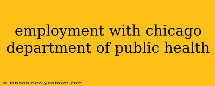 employment with chicago department of public health