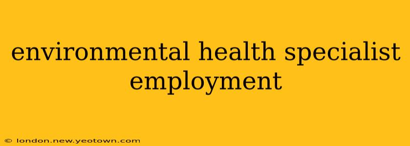 environmental health specialist employment