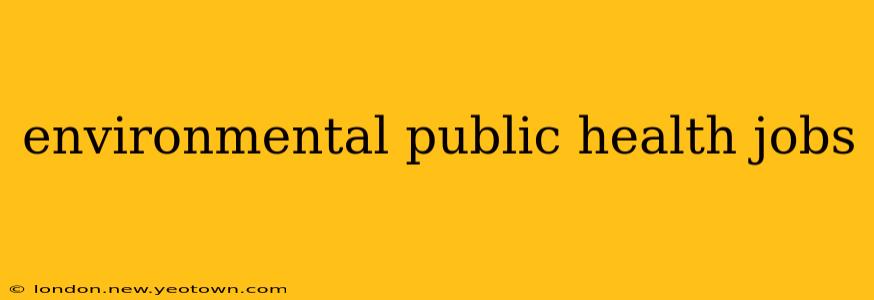 environmental public health jobs