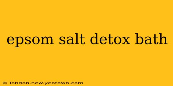 epsom salt detox bath