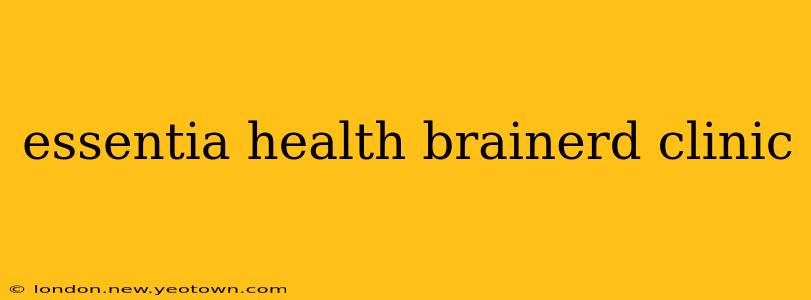 essentia health brainerd clinic