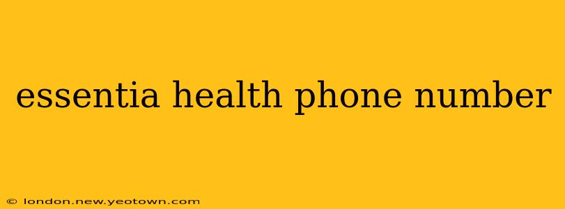 essentia health phone number