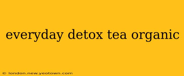 everyday detox tea organic