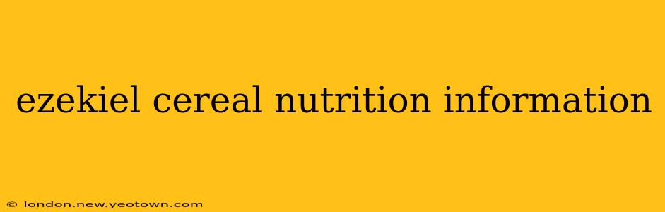ezekiel cereal nutrition information
