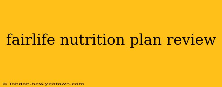 fairlife nutrition plan review