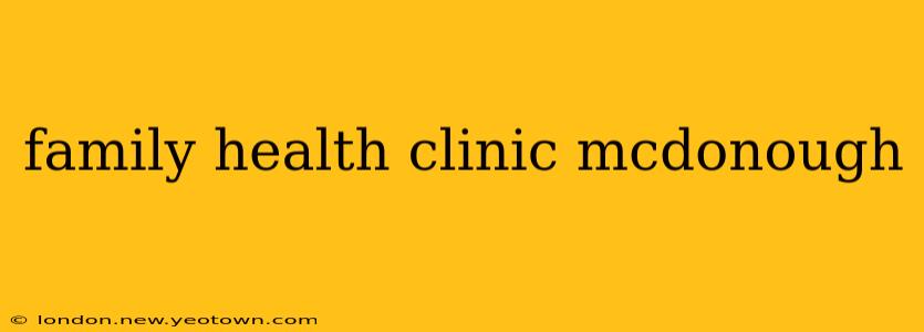 family health clinic mcdonough