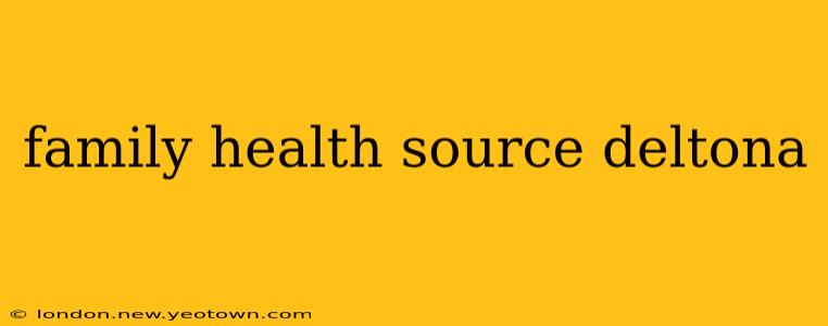 family health source deltona