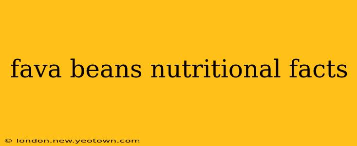 fava beans nutritional facts