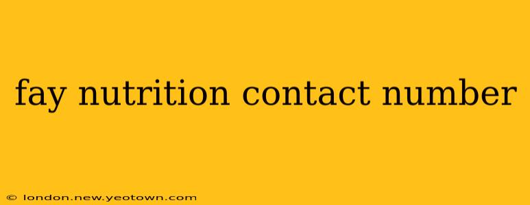 fay nutrition contact number