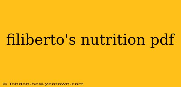 filiberto's nutrition pdf
