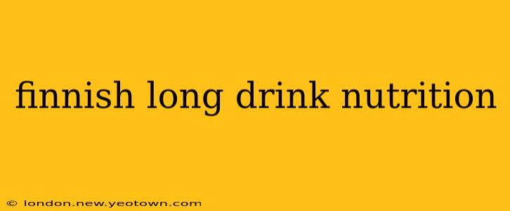 finnish long drink nutrition