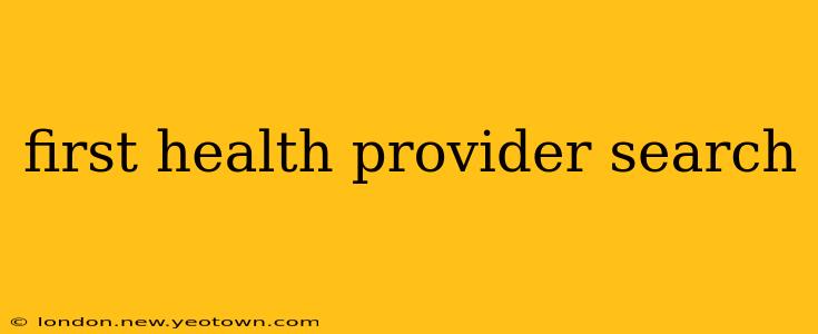 first health provider search