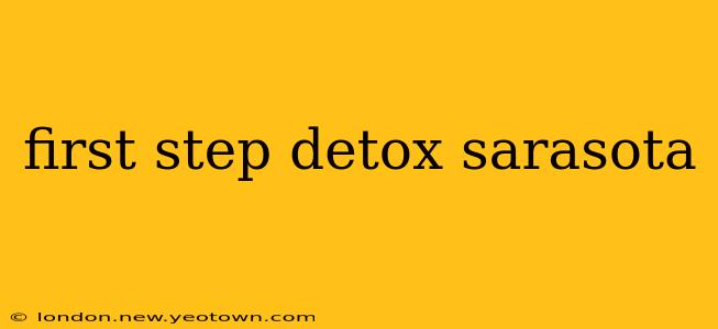 first step detox sarasota
