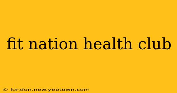 fit nation health club