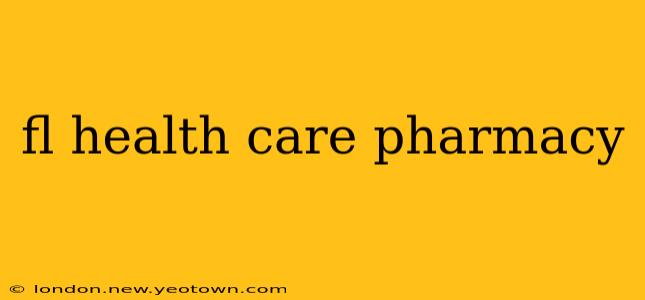 fl health care pharmacy