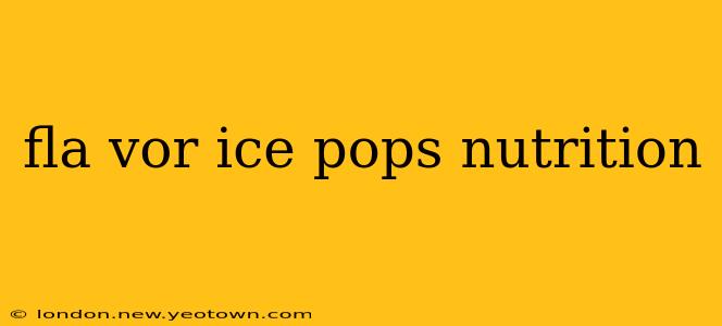 fla vor ice pops nutrition