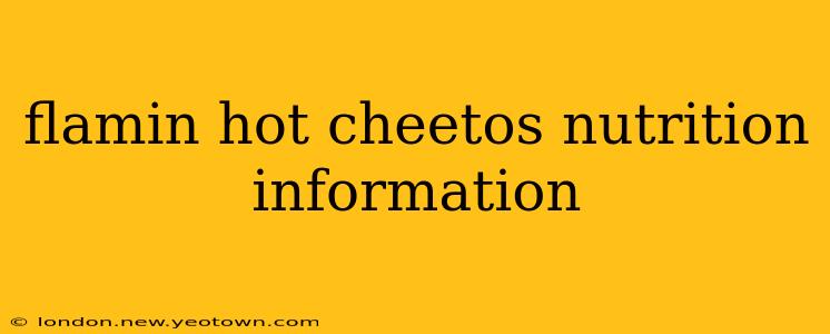 flamin hot cheetos nutrition information