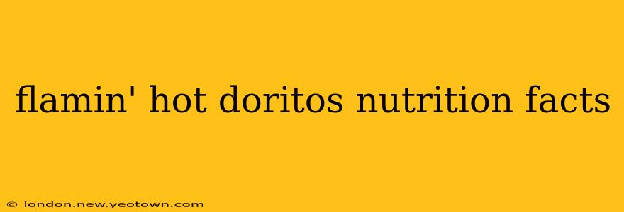 flamin' hot doritos nutrition facts