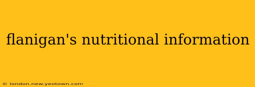 flanigan's nutritional information