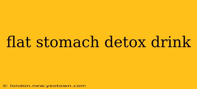 flat stomach detox drink