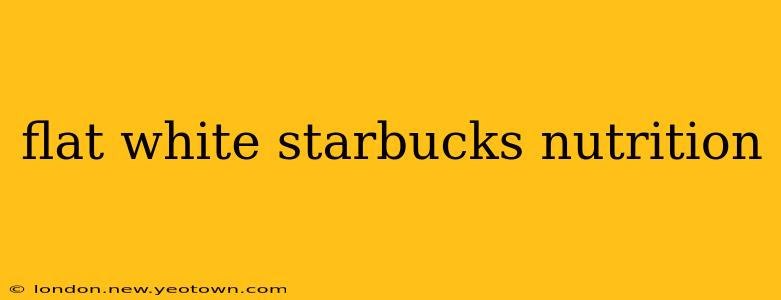 flat white starbucks nutrition