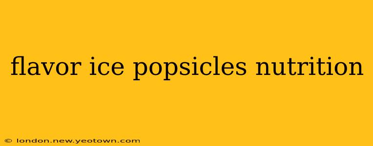 flavor ice popsicles nutrition