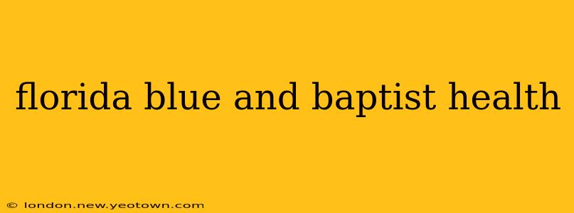 florida blue and baptist health