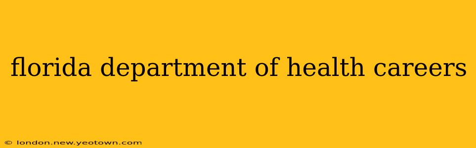 florida department of health careers