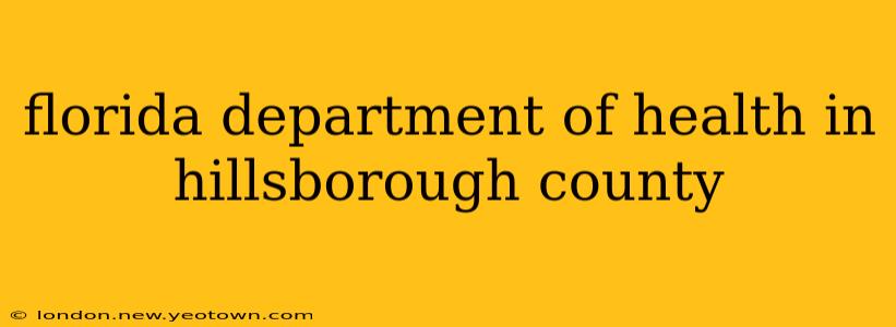 florida department of health in hillsborough county