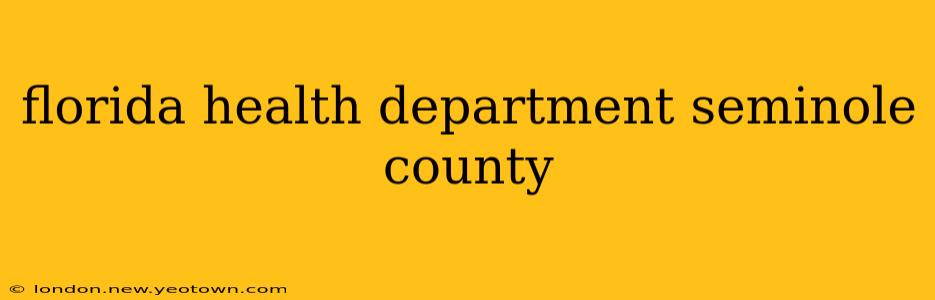 florida health department seminole county