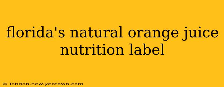 florida's natural orange juice nutrition label