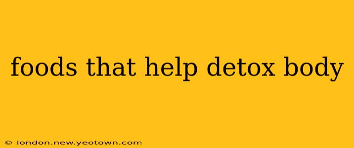 foods that help detox body