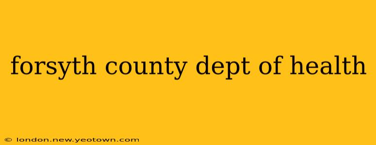 forsyth county dept of health