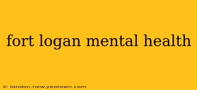 fort logan mental health