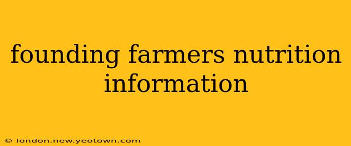 founding farmers nutrition information