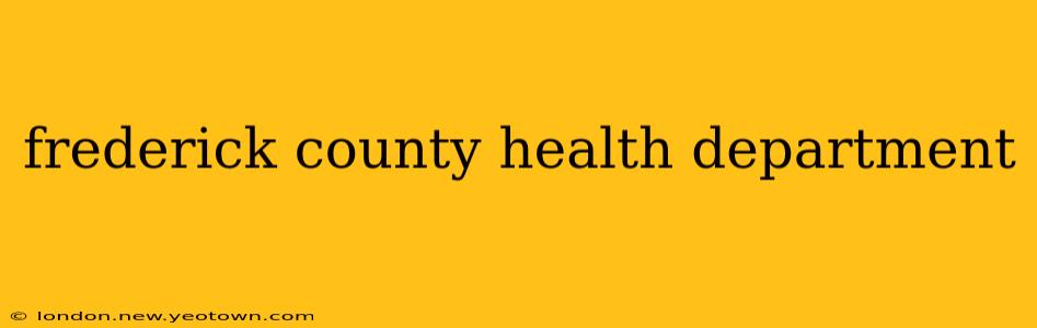 frederick county health department