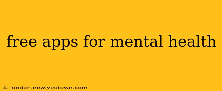 free apps for mental health