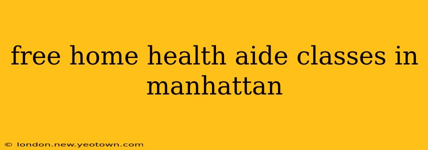 free home health aide classes in manhattan
