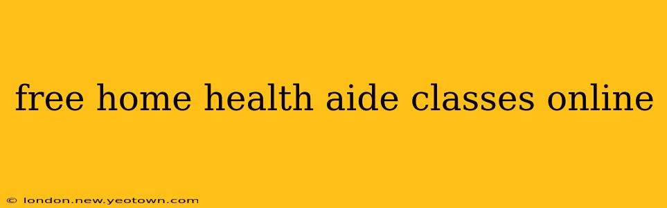 free home health aide classes online