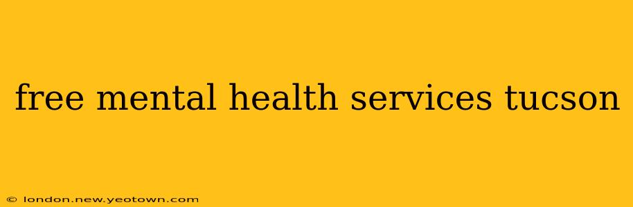 free mental health services tucson