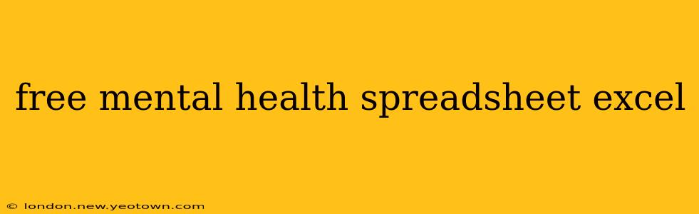 free mental health spreadsheet excel