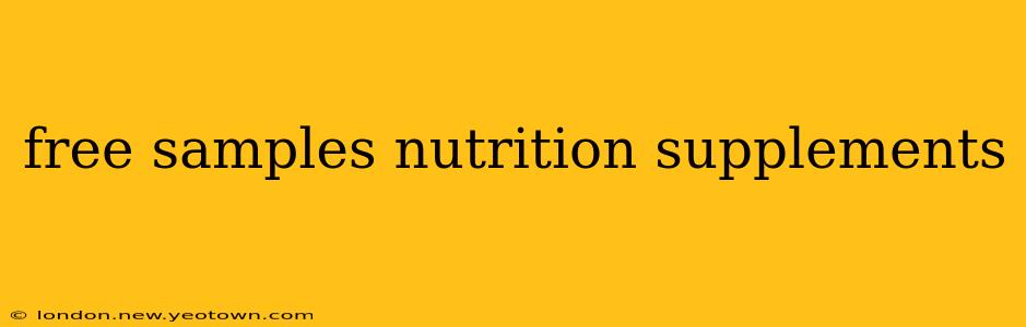 free samples nutrition supplements