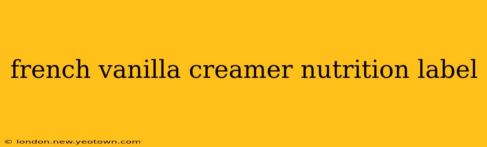 french vanilla creamer nutrition label