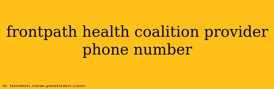 frontpath health coalition provider phone number