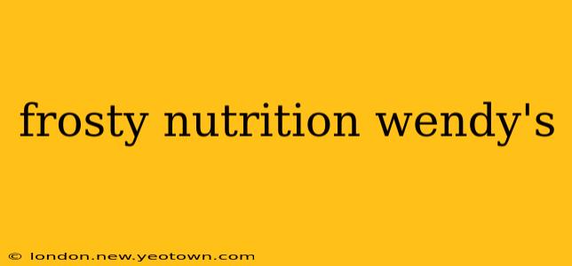frosty nutrition wendy's