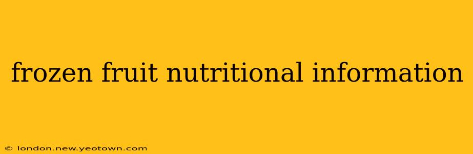 frozen fruit nutritional information
