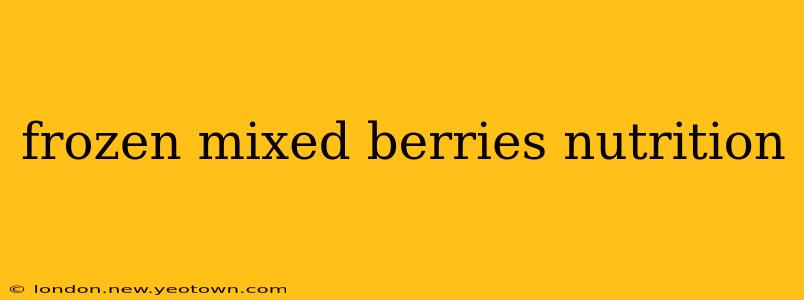 frozen mixed berries nutrition