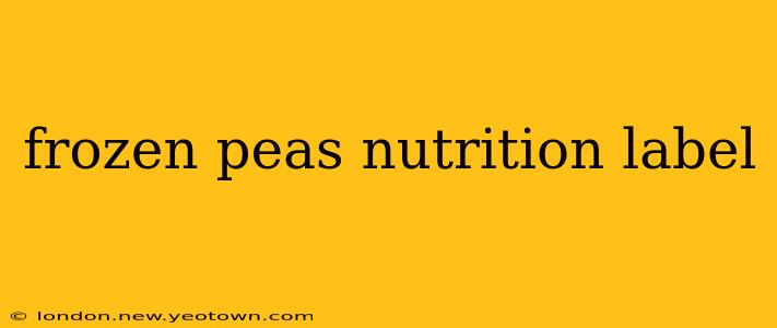 frozen peas nutrition label