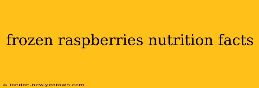frozen raspberries nutrition facts